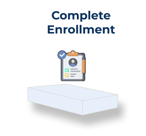 Complete Enrollment